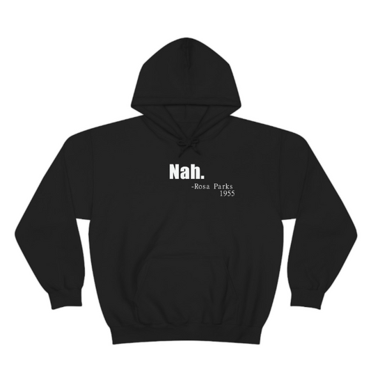 a black hoodie with the words nah on it