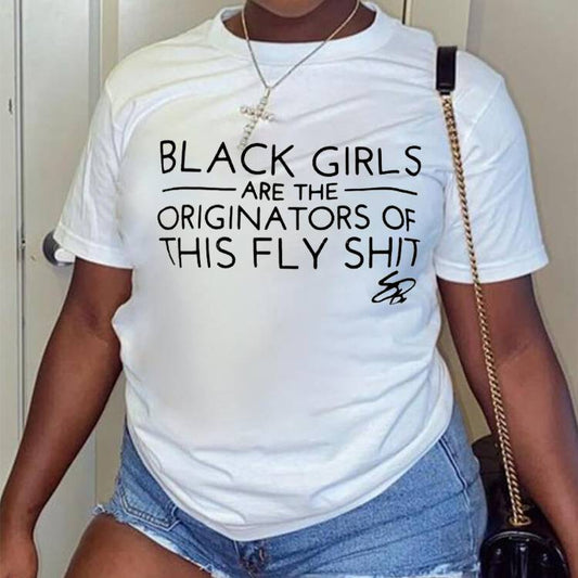 a woman wearing a white shirt that says black girls are the originators of this